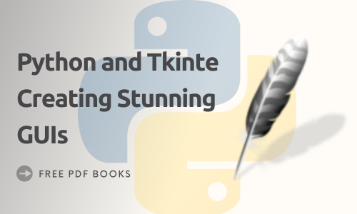 Python and Tkinte - Creating Stunning GUIs