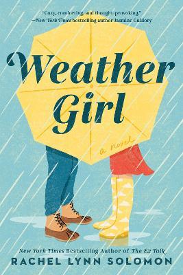 Weather Girl by Rachel Lynn Solomonibute (Download PDF Book)