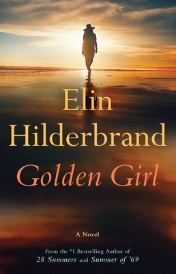 Golden Girl by Elin Hilderbrandibute (Download PDF Book)