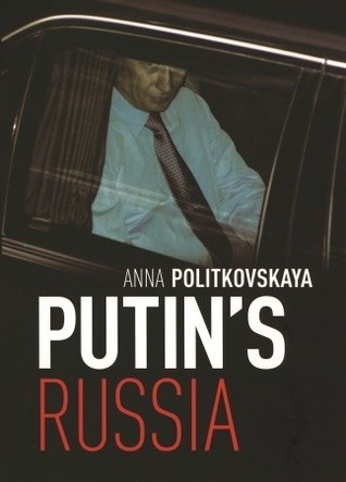 Putin's Russia by Anna Politkovskayaibute (Download PDF Book)