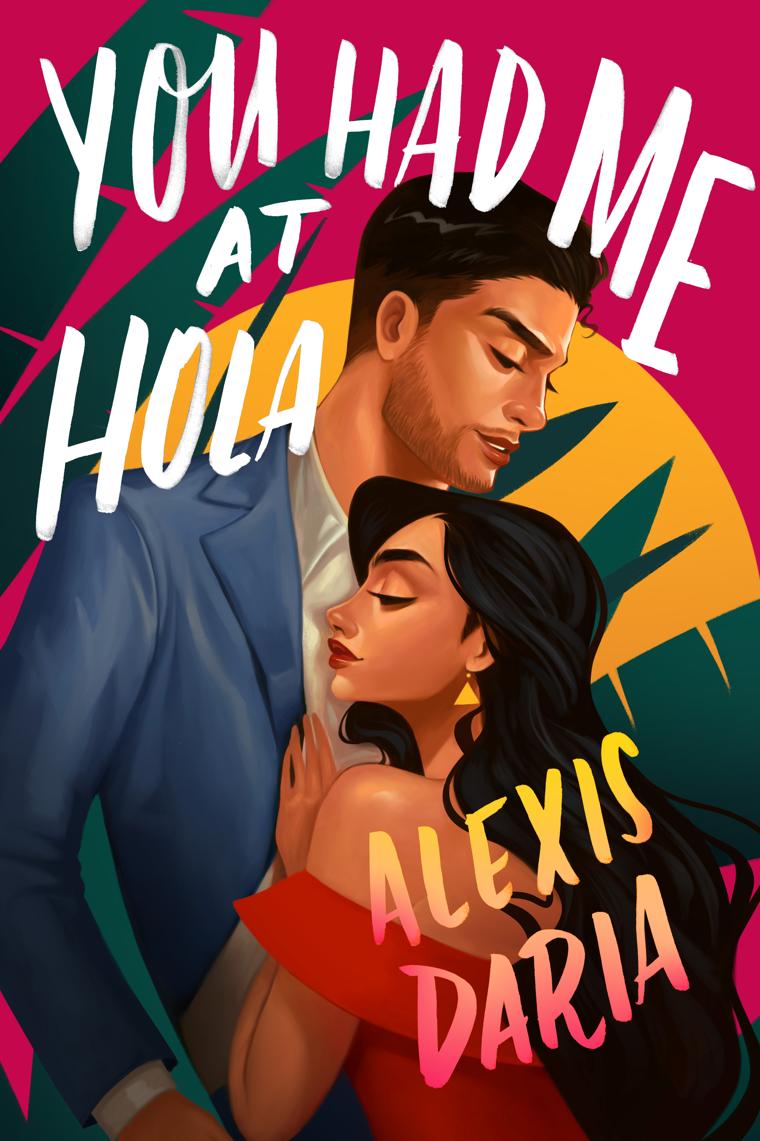 You Had Me at Hola (Primas of Power #1)ibute (Download PDF Book)