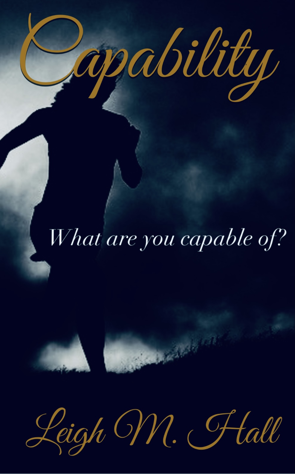 Capability by Leigh M. Hall