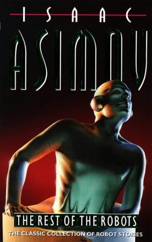 The Rest of the Robots (Robot, chronological order #0.2)ibute (Download PDF Book)