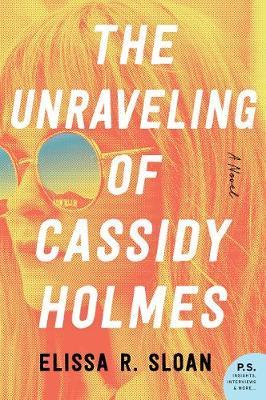 The Unraveling of Cassidy Holmesibute (Download PDF Book)