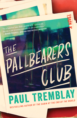 The Pallbearers Club by Paul Tremblayibute (Download PDF Book)