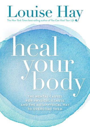 Heal Your Body by Louise L. Hayibute (Download PDF Book)