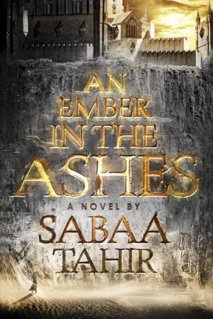 An Ember in the Ashes #1ibute (Download PDF Book)