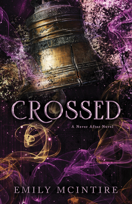 Crossed (Never After #5)ibute (Download PDF Book)