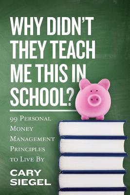 Why Didn't They Teach Me this in School?