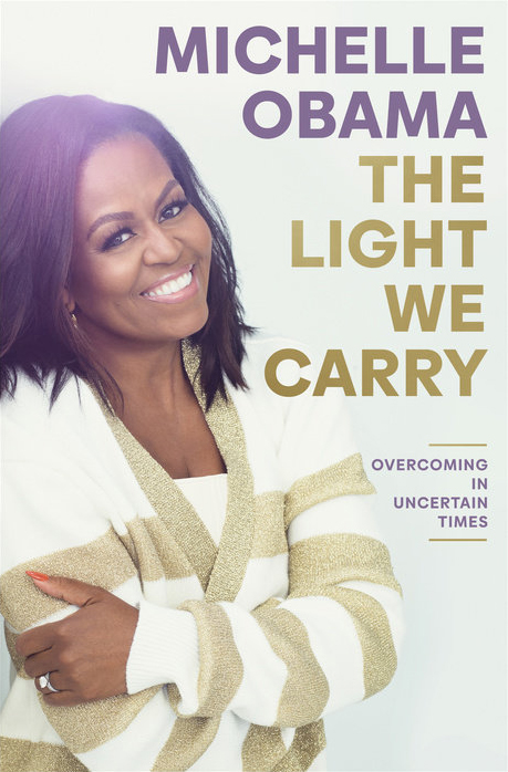 The Light We Carry by Michelle Obamaibute (Download PDF Book)