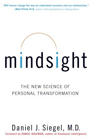Mindsight: The New Science of Personal Transformationibute (Download PDF Book)