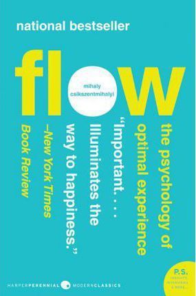 Flow: the Psychology of Optimal Experienceibute (Download PDF Book)