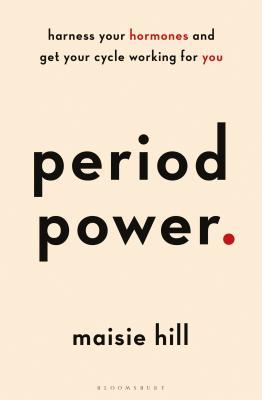 Period Power by Maisie Hillibute (Download PDF Book)