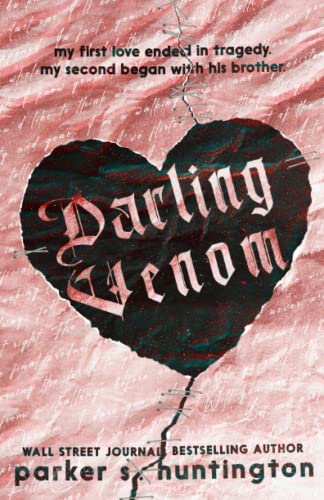 Darling Venom by Parker S. Huntingtonibute (Download PDF Book)