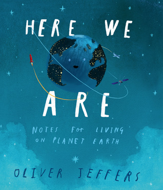 Here We Are: Notes for Living on Planet Earthibute (Download PDF Book)