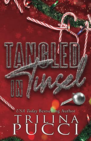 Tangled in Tinsel by Trilina Pucciibute (Download PDF Book)