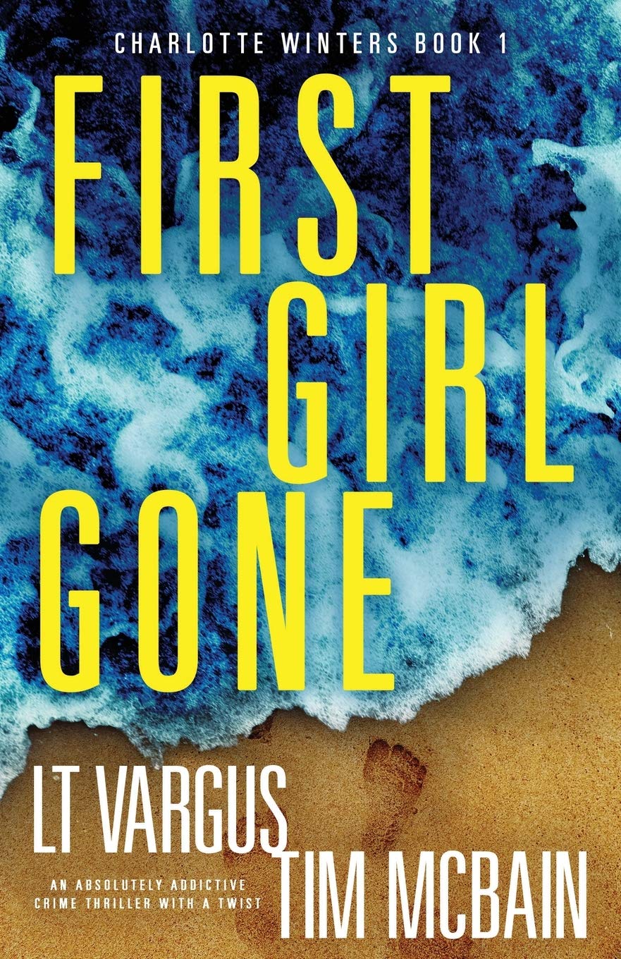 First Girl Gone (Charlotte Winters #1)ibute (Download PDF Book)