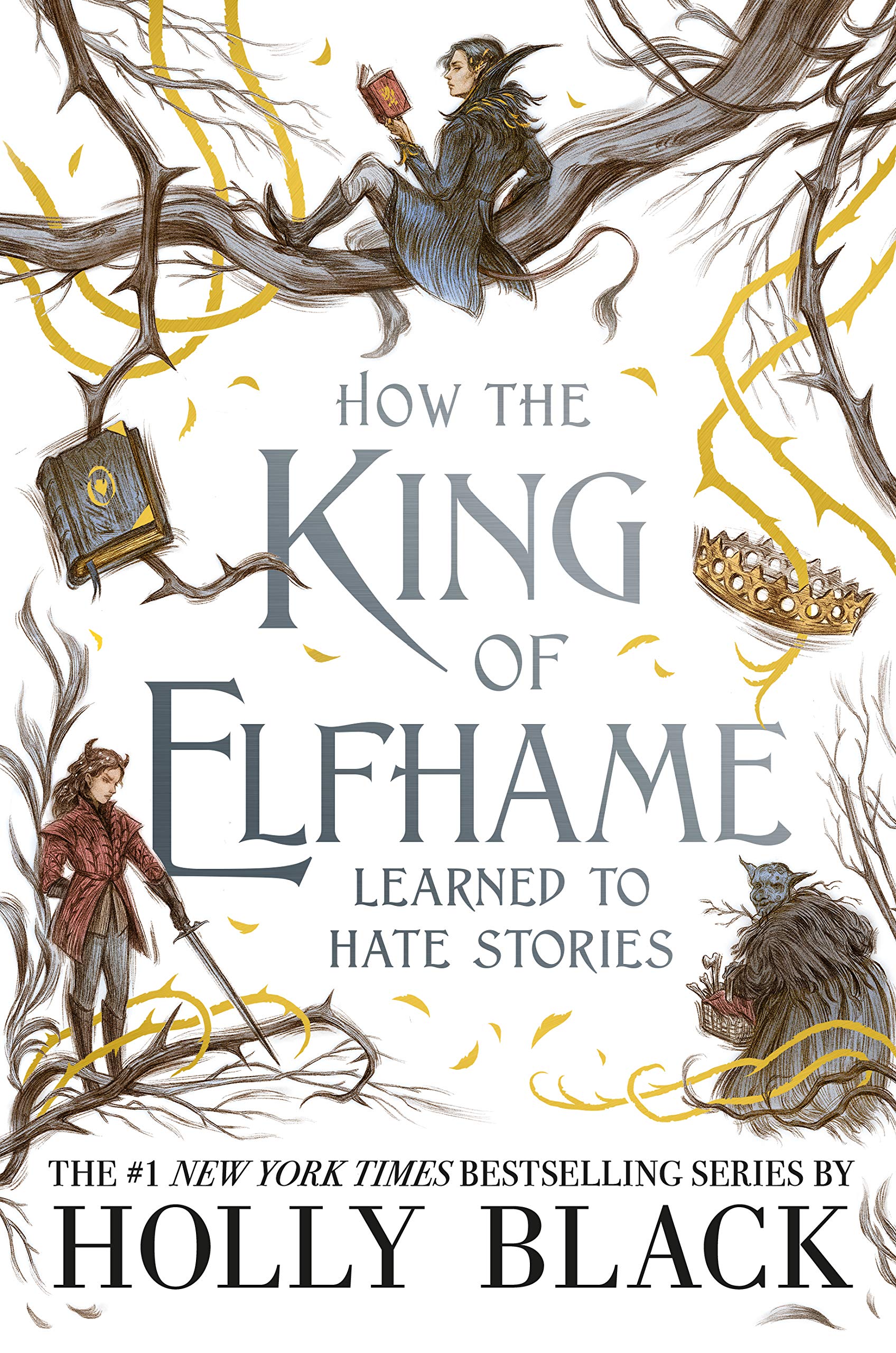 How the King of Elfhame Learned to Hate Storiesibute (Download PDF Book)