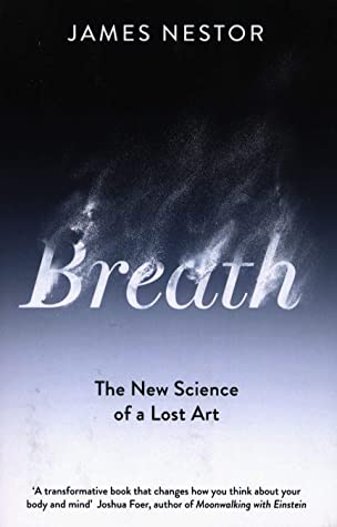 Breath: The New Science of a Lost Artibute (Download PDF Book)