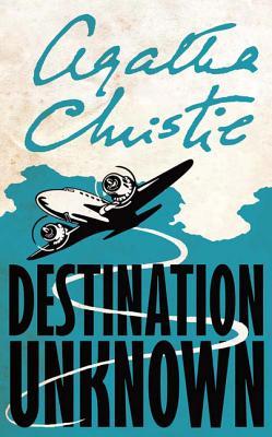 Destination Unknown by Agatha Christieibute (Download PDF Book)