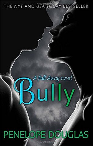 Bully (Fall Away #1)ibute (Download PDF Book)