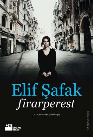 Firarperest by Elif Shafakibute (Download PDF Book)