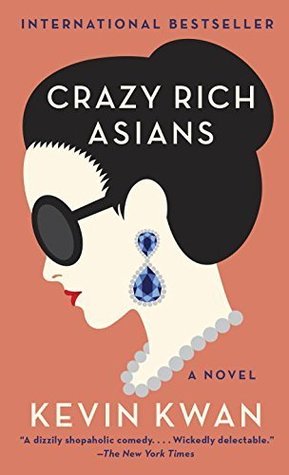 Crazy Rich Asians (Crazy Rich Asians #1)ibute (Download PDF Book)