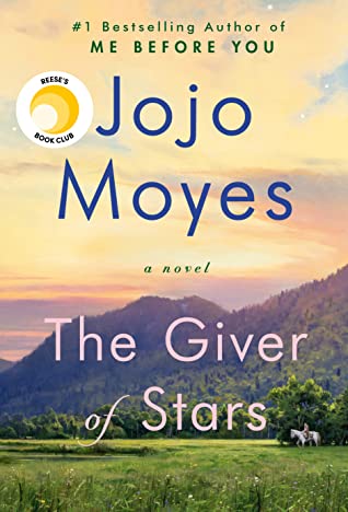 The Giver of Stars by Jojo Moyesibute (Download PDF Book)