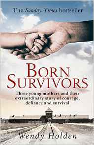 Born survivors by Wendy Holdenibute (Download PDF Book)