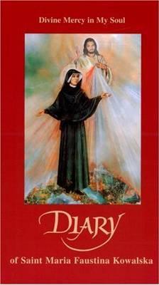 Diary of Saint Maria Faustina Kowalskaibute (Download PDF Book)