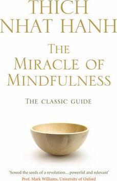 The Miracle of Mindfulnessibute (Download PDF Book)