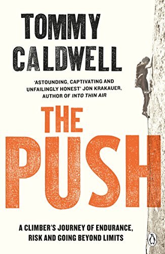 The Push by Tommy Caldwellibute (Download PDF Book)