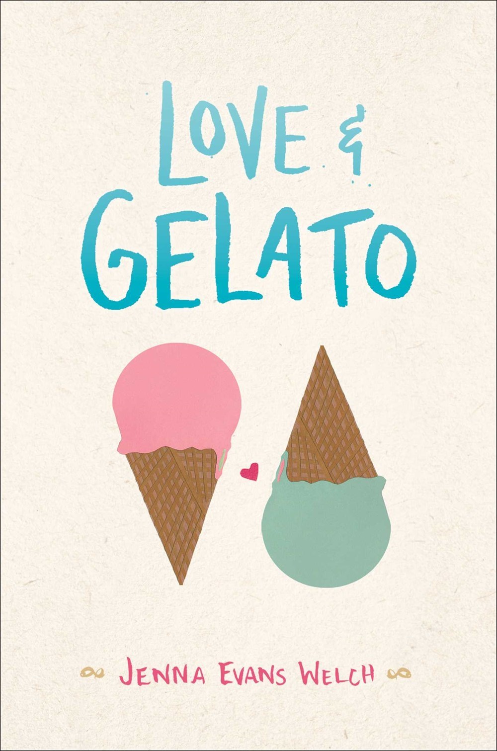 Love & Gelato #1 by Jenna Evans Welchibute (Download PDF Book)