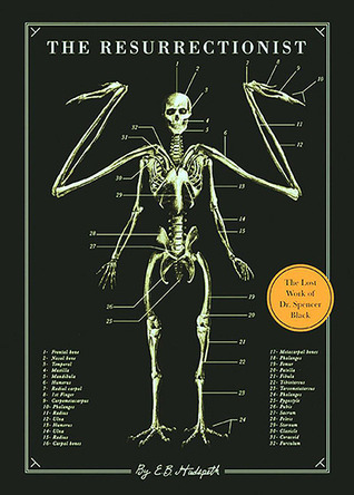 The Resurrectionist by E.B. Hudspeth