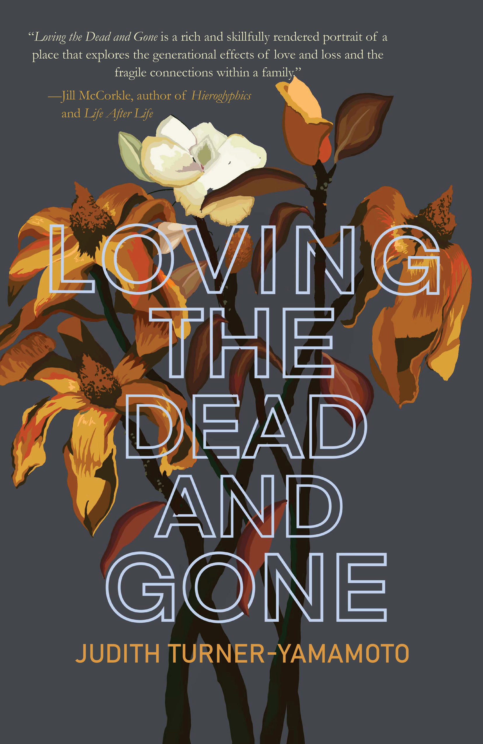 Loving the Dead and Goneibute (Download PDF Book)