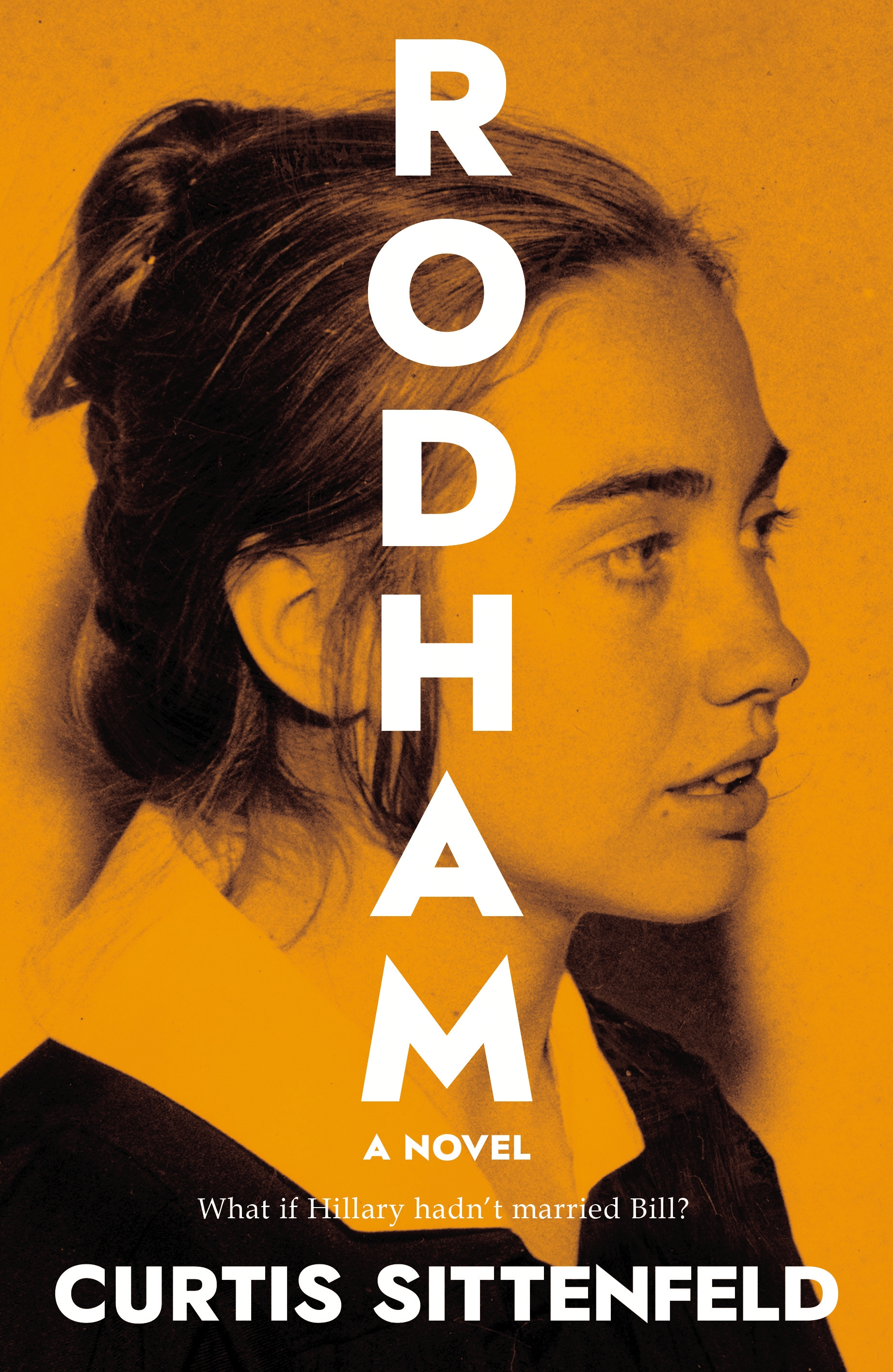 Rodham by Curtis Sittenfeldibute (Download PDF Book)