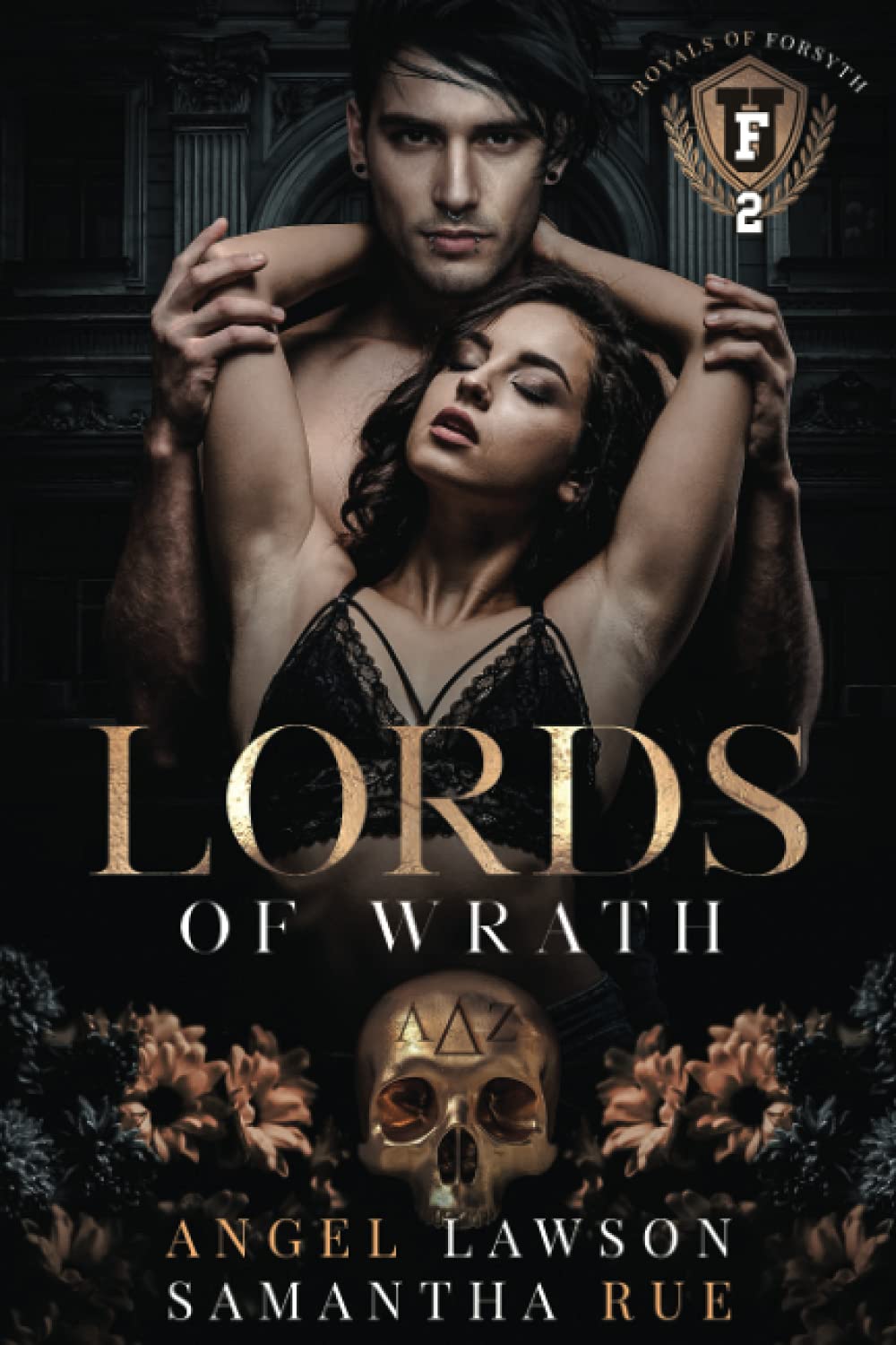 Lords of Wrath (The Royals of Forsyth University #2)ibute (Download PDF Book)