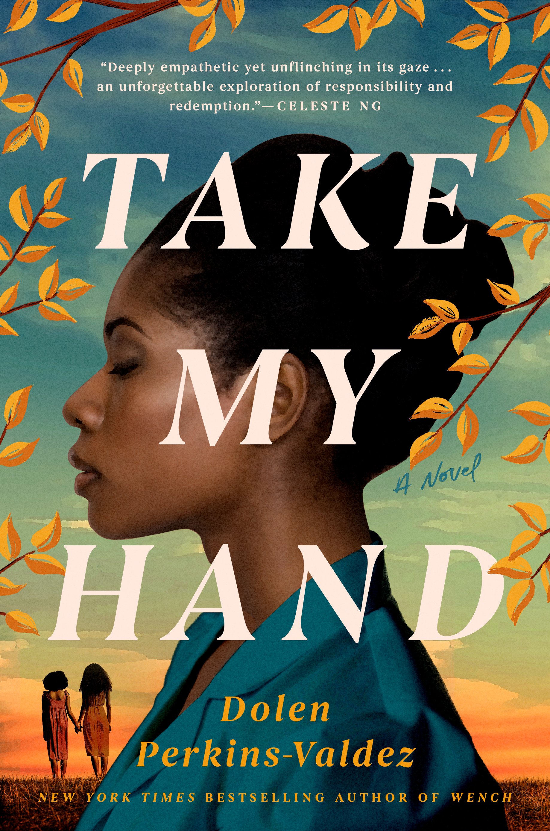 Take My Hand by Dolen Perkins-Valdezibute (Download PDF Book)