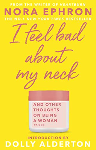 I Feel Bad about My Neck