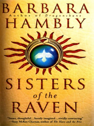 Sisters of the Raven (Sisters of the Raven #1)ibute (Download PDF Book)