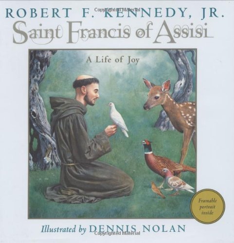 Saint Francis of Assisi: A Life of Joyibute (Download PDF Book)
