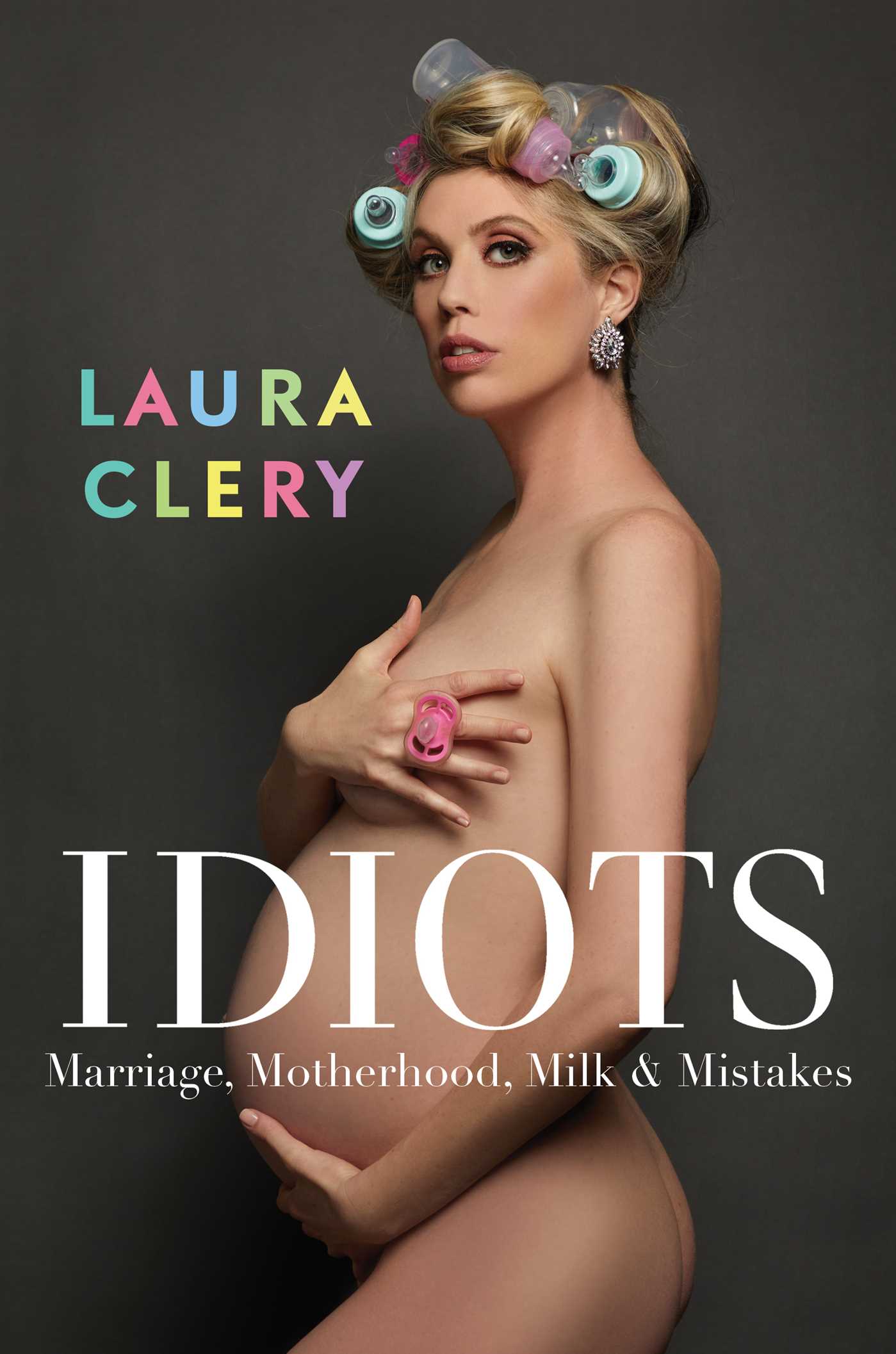 Idiots: Marriage, Motherhood, Milk & Mistakesibute (Download PDF Book)