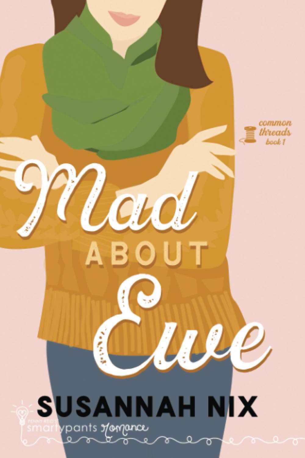 Mad About Ewe (Common Threads #1)ibute (Download PDF Book)