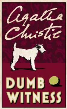 Dumb Witness (Hercule Poirot #15)ibute (Download PDF Book)