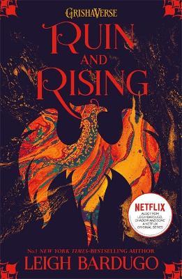 Shadow and Bone: Ruin and Rising : Book 3