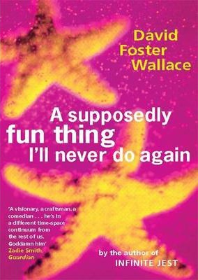 A Supposedly Fun Thing I'll Never Do Againibute (Download PDF Book)