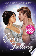 Snow Falling by Jane Gloriana Villanuevaibute (Download PDF Book)