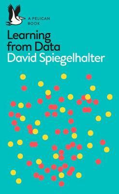 The Art of Statistics : Learning from Data