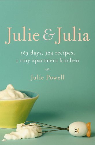 Julie and Julia by Julie Powellibute (Download PDF Book)