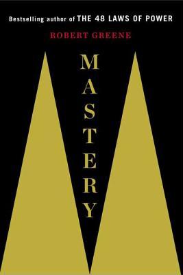 Mastery by Robert Greeneibute (Download PDF Book)